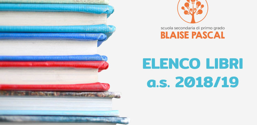 Elenco libri anno scolastico 2018-2019 Scuola Media Pascal